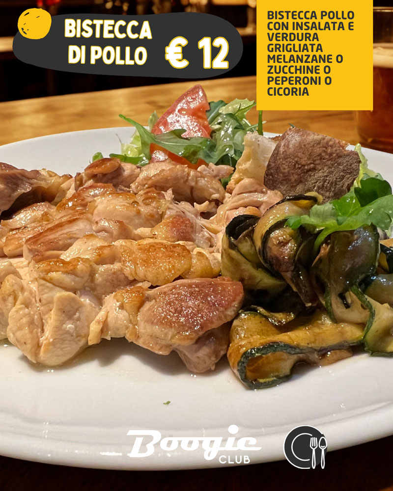 Boogie Club - Bistecca di Pollo